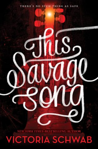 Schwab’s “This Savage Song” a monstrously good read